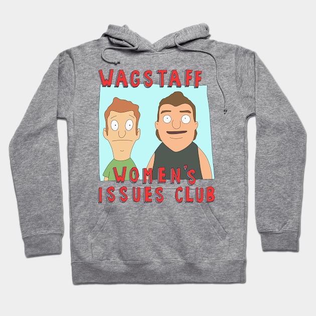 Wagstaff Women’s Issues Club official club t shirt* Hoodie by Princifer